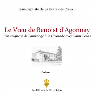 Le Vœu de Benoist d'Agonnay