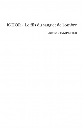 IGHOR - Le fils du sang et de l'ombre