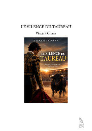 LE SILENCE DU TAUREAU