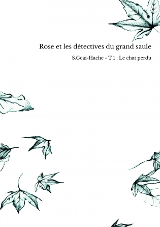 Rose et les détectives du grand saule