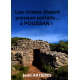 LES CRIMES ETAIENT PRESQUE PARFAITS...