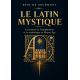 Le Latin mystique