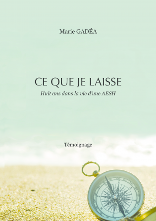 Ce que je laisse