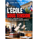 L’École sous tension