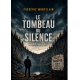 LE TOMBEAU DU SILENCE