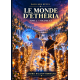 Le Monde d’Éthéria – Tome 2, Volume 3