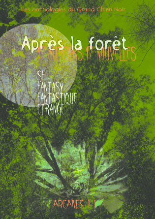 Après la forêt