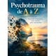 Psychotrauma de A à Z