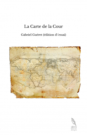 La Carte de la Cour