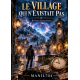 Le Village qui n’existait pas