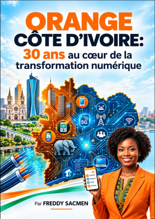  ORANGE CÔTE D’IVOIRE : 30 ans au ...