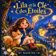Lila et la Clé des Étoiles
