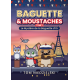 Baguette Et Moustache - Tome 1