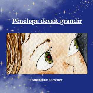 Pénélope devait grandir