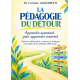 LA PEDAGOGIE DE DETOUR