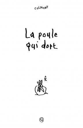 La poule qui dort (dessins)