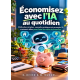 Économisez avec l’IA au quotidien