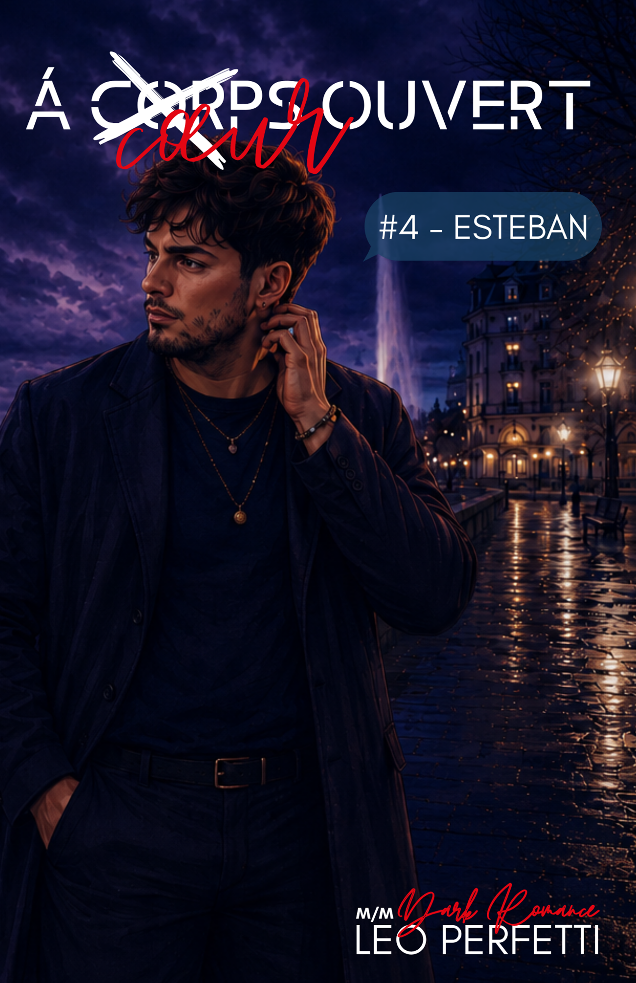 A COEUR OUVERT - #4 ESTEBAN