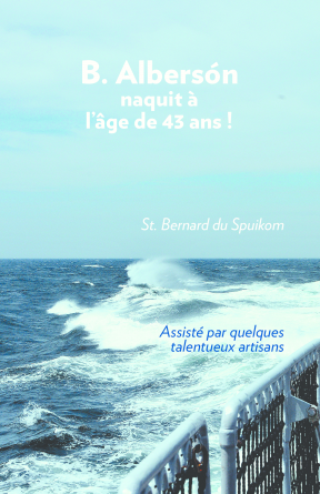Albersón naquit à l'âge de 43 ans