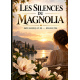 Les Silences du Magnolia