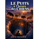 LE PUITS À L’HEURE DES CHIENS