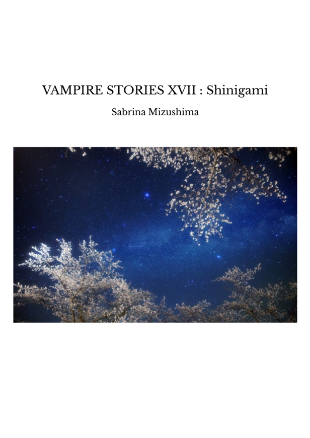 VAMPIRE STORIES XVII : Shinigami