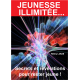 Jeunesse illimitée...