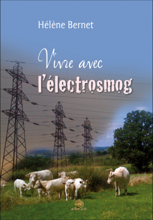 VIVRE AVEC L'ELECTROSMOG