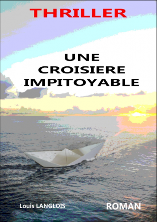 Une croisière impitoyable