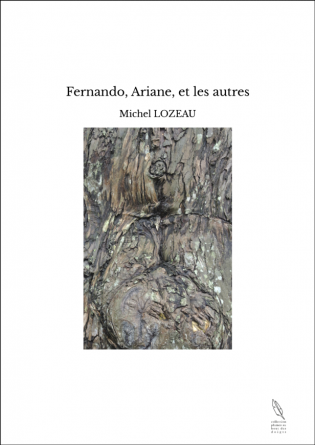 Fernando, Ariane, et les autres