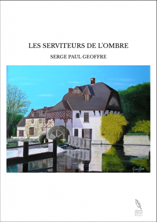 LES SERVITEURS DE L'OMBRE