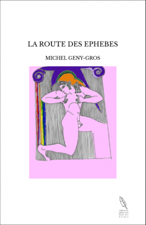 LA ROUTE DES EPHEBES