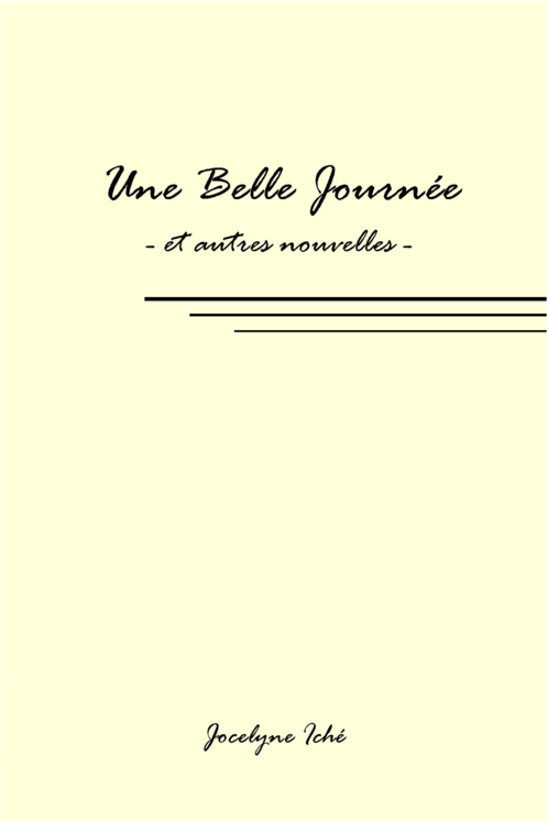 Une Belle Journée et autres nouvelles