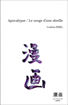 Apocalypse / Le songe d'une abeille