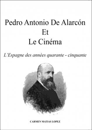 Pedro Antonio De Alarcón Et Le Cinéma