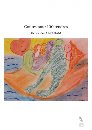 Contes pour 100 tendres