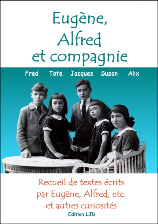 Eugène, Alfred et compagnie