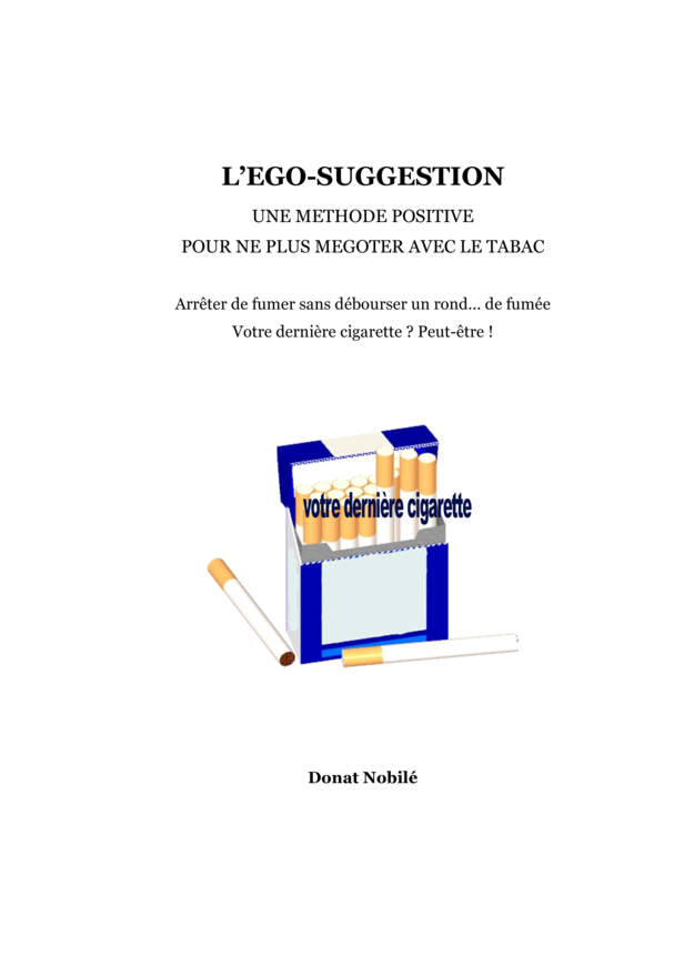 L'ego-suggestion pour arrêter de fumer