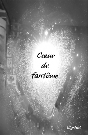 Coeur de fantôme