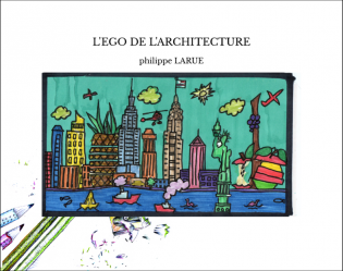 L'EGO DE L'ARCHITECTURE