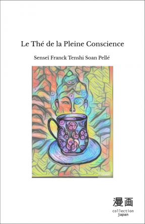 Le Thé de la Pleine Conscience