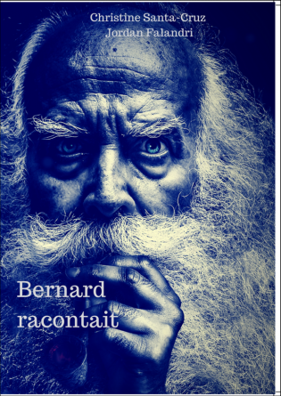 Bernard racontait