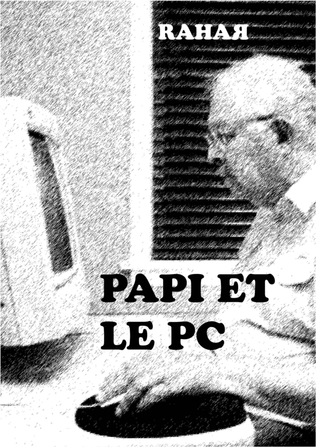 PAPI ET LE PC