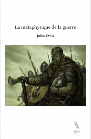 La métaphysique de la guerre