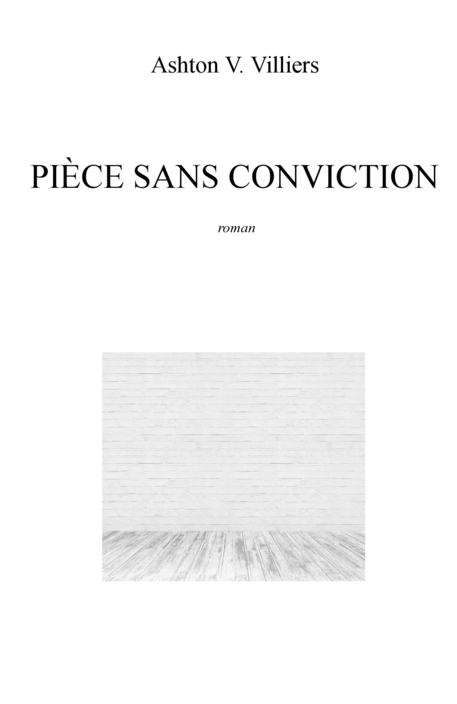 Pièce sans conviction
