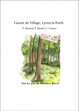 Carnet de Village, Lyons la Forêt. 