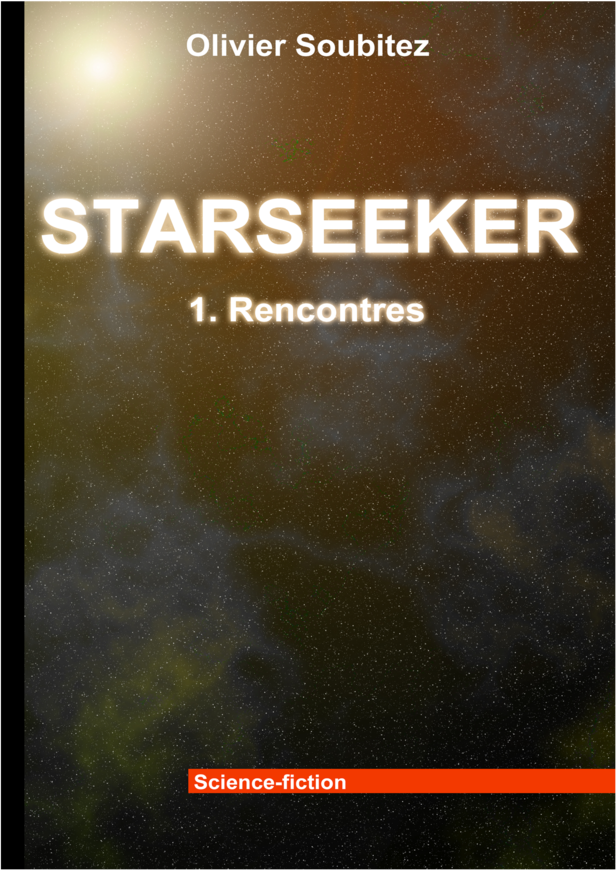 STARSEEKER : 1. RENCONTRES