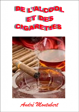 De l’alcool et du tabac (Addiction) 