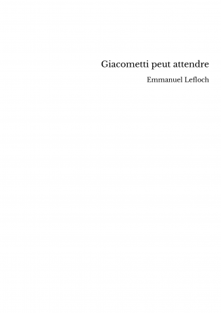 Giacometti peut attendre