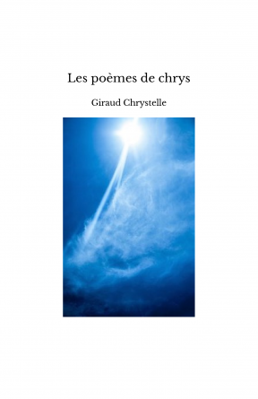 Les poèmes de chrys